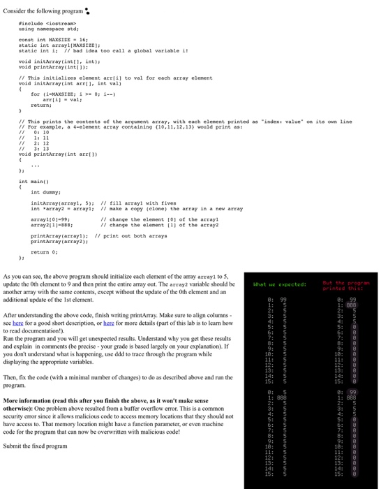 Consider the following program #inelude do streap asing nanespace stdi const