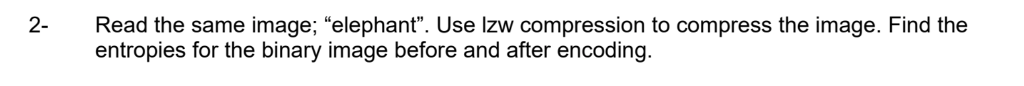  this is the image. use matlab 2-Read the same image; "elephant".
