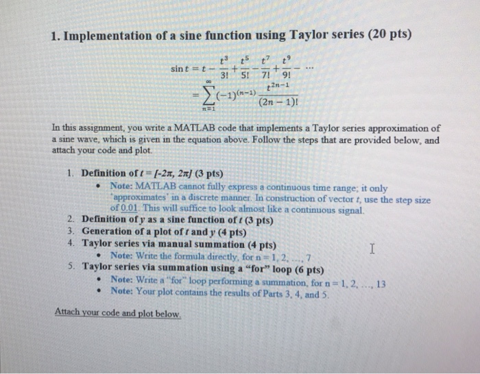  1. Implementation of a sine function using Taylor series (20 pts)