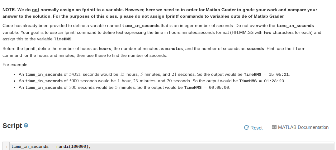 Matlab Grader NOTE: We do not normally assign an fprintf to a
