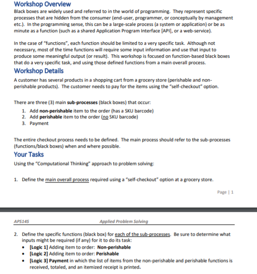 I need the pseudo code for only logic 2. Workshop Overview Black