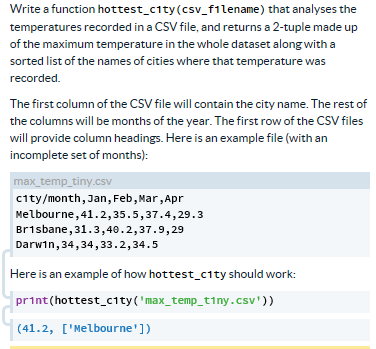  Write a function hottest_city (csv_filename) that analyses the temperatures recorded in