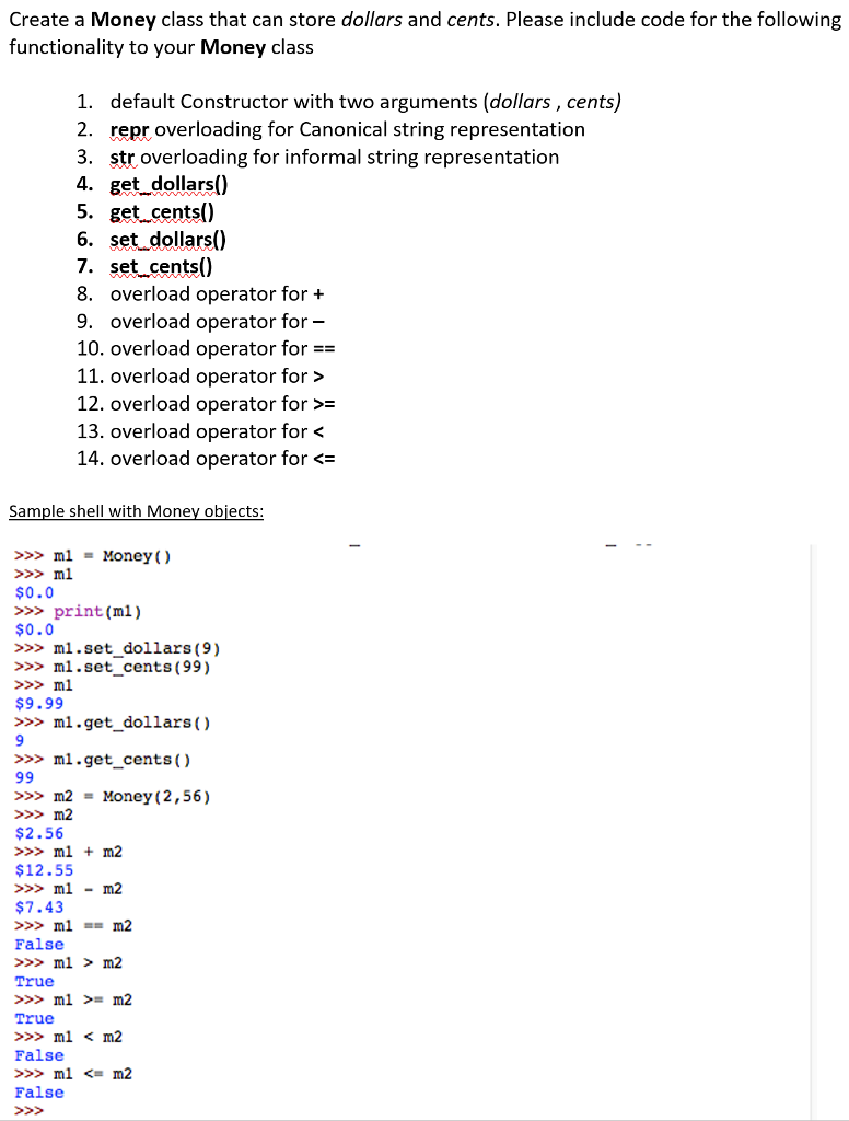 Python Code Create a Money class that can store dollars and cents.