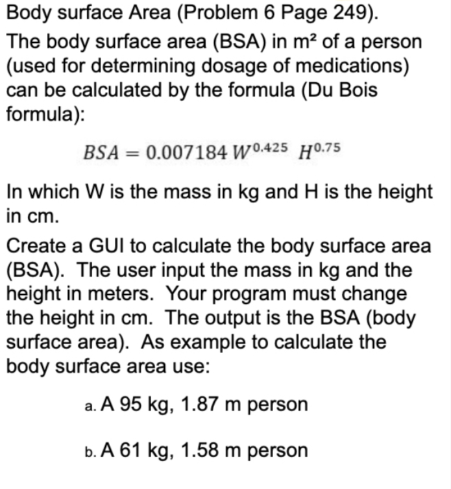  Instructions: Create the program using MATLAB. Develop a MATLAB GUI program