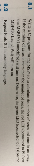 Please code in C and assembly Write a C program for