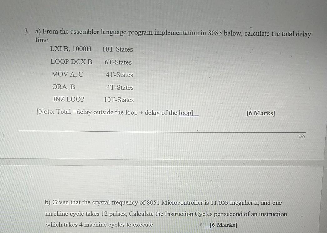 3. a) From the assembler language program implementation in 8085 below,