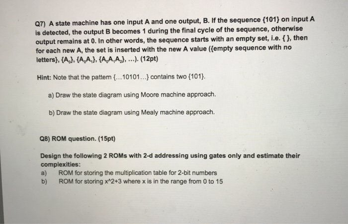  a7) A state machine has one input A and one output,