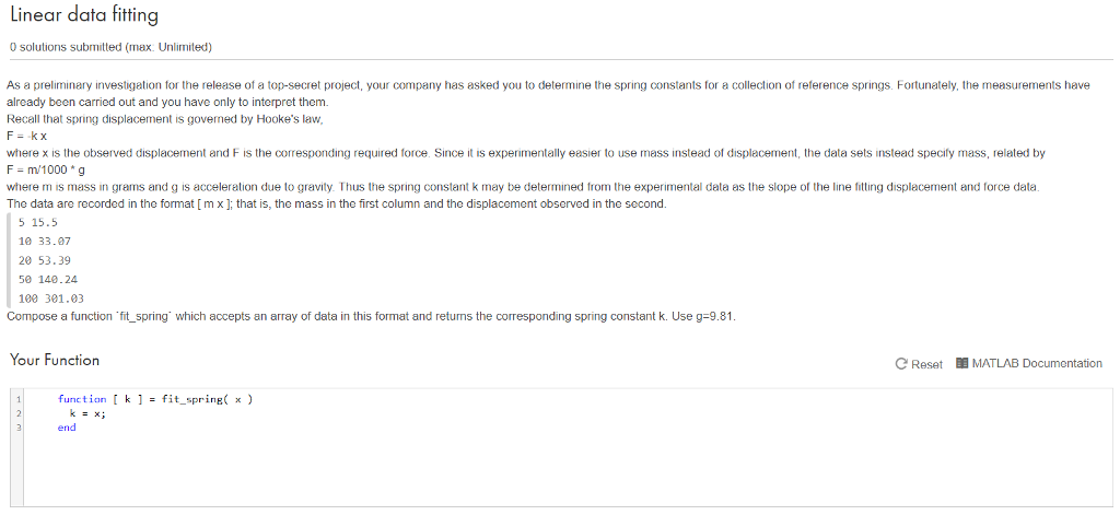  Linear data fitting 0 solutions submitted (max. Unlimited) As a preliminary
