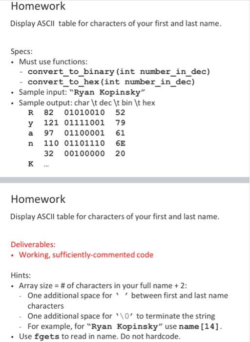 Program must be written in C Homework Display ASCII table for characters