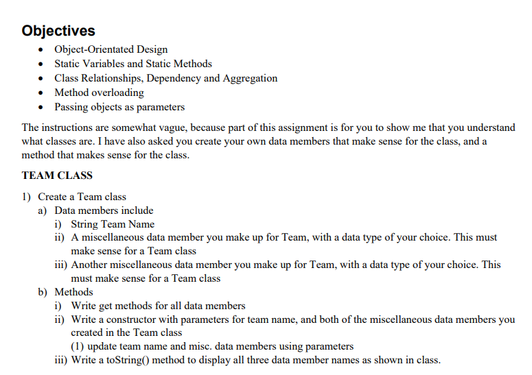  Objectives Object-Orientated Design Static Variables and Static Methods Class Relationships, Dependency