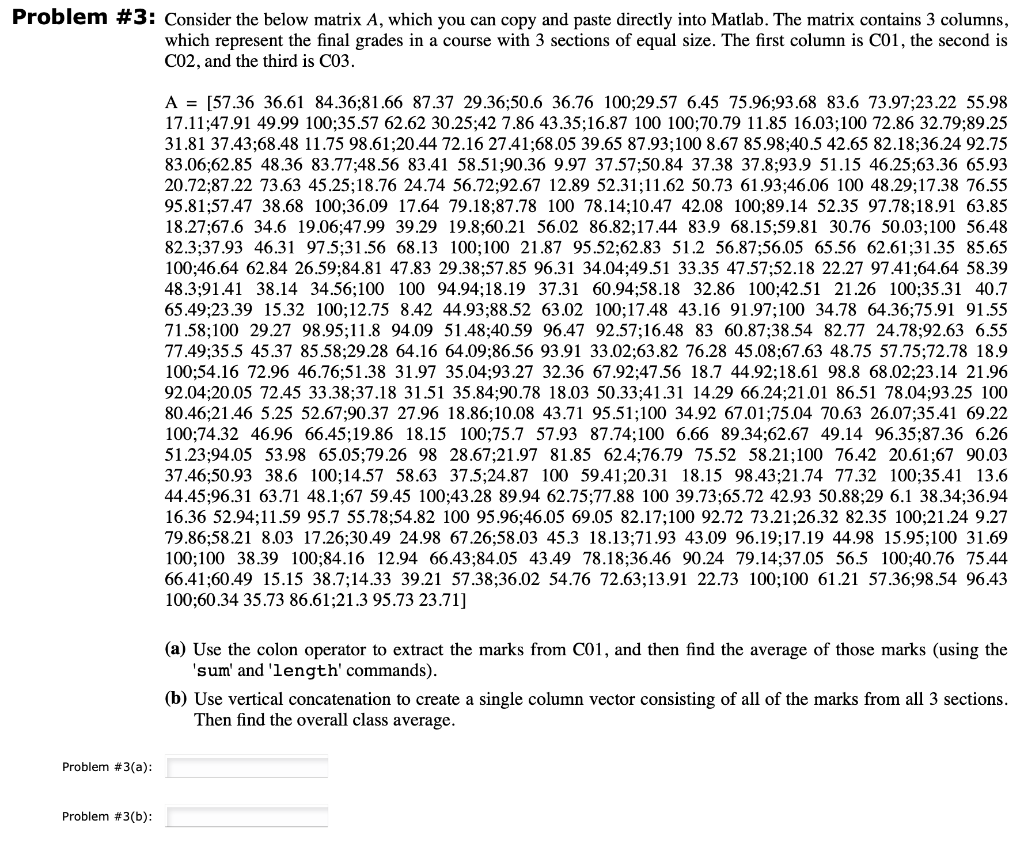  Problem #3: Consider the below matrix A, which you can copy