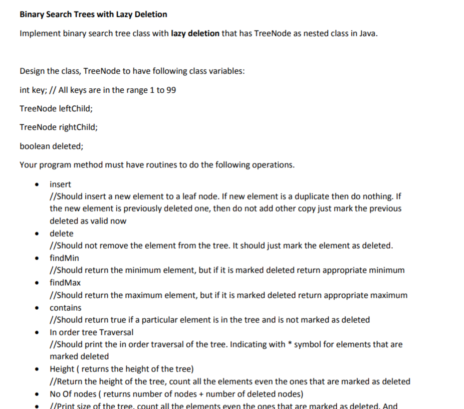 Need help in java Binary Search Trees with Lazy Deletion Implement binary