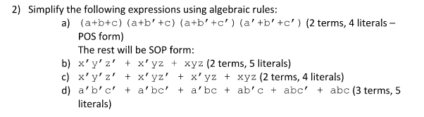 Please show all work. 2) Simplify the following expressions using algebraic rules: