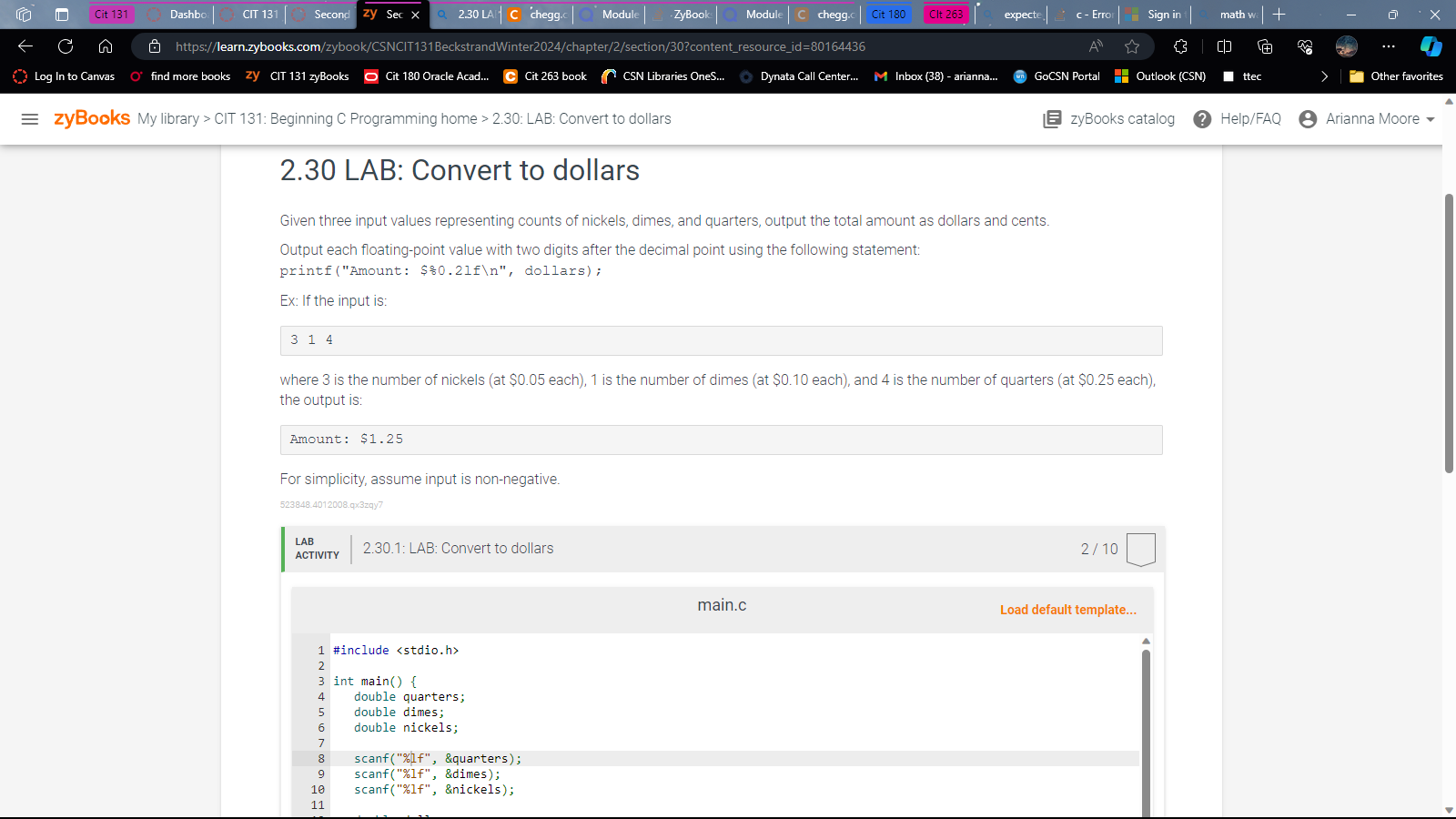  2.30 LAB: Convert to dollars Given three input values representing counts