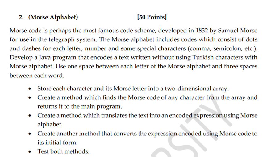 I WANT TO JAVA CODE 2. (Morse Alphabet) [50 Points] Morse code