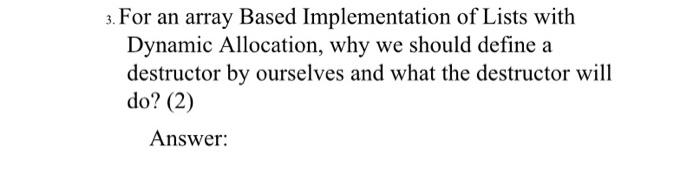  this is from a data structures class in C++ 3. For