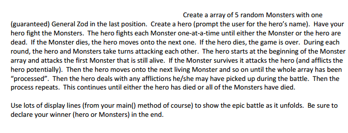 the abstract Monster class that is given to you in the project