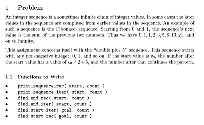  In python please 1 Problem An integer sequence is a sometimes