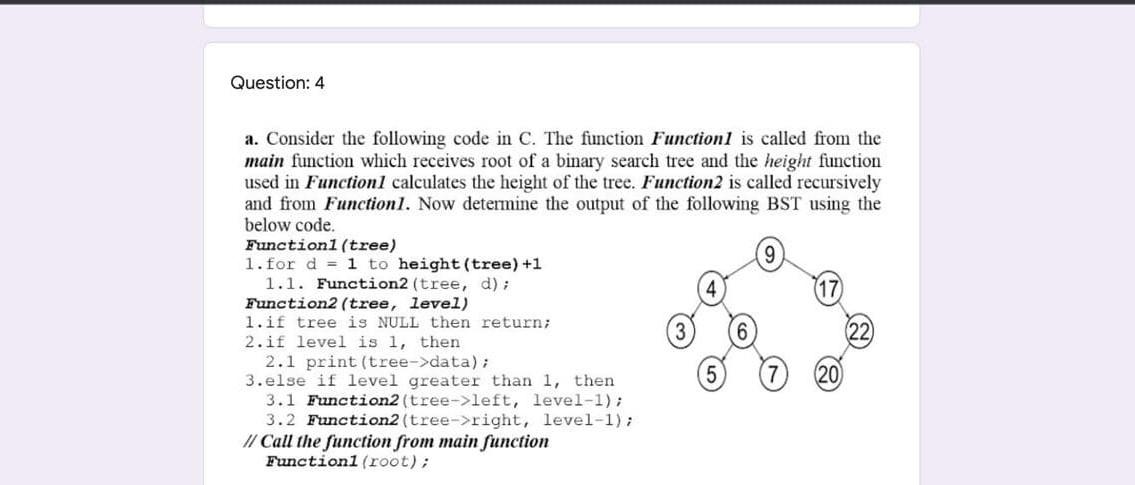  Question: 4 a. Consider the following code in C. The function