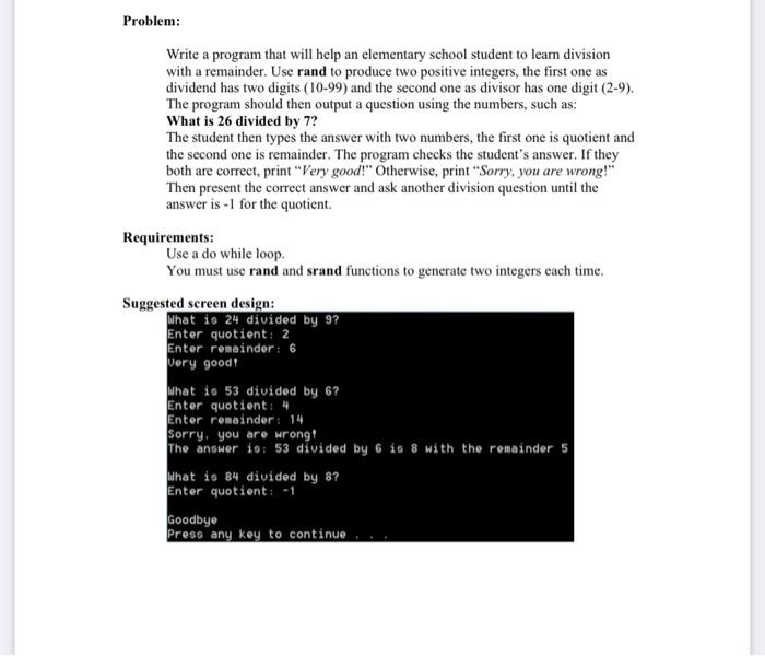  Problem: Write a program that will help an elementary school student