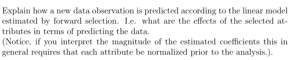 Linear regression in machine learning: Explain how a new data observation is