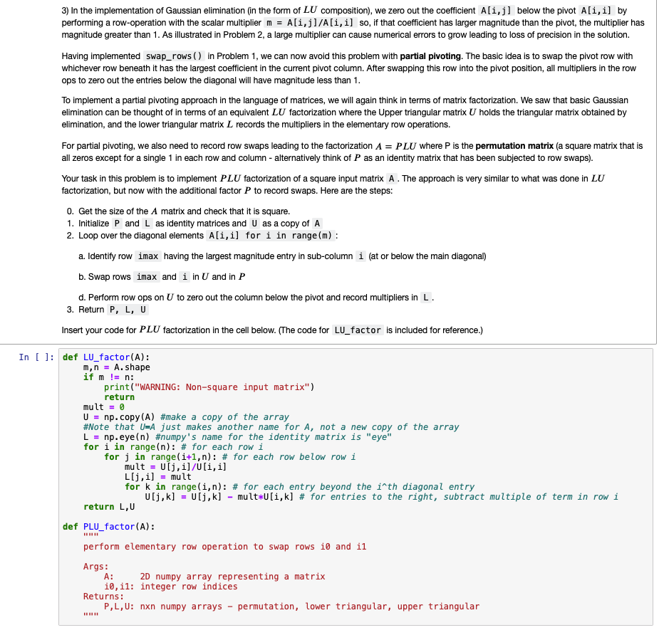 Python - please show code 3) In the implementation of Gaussian elimination