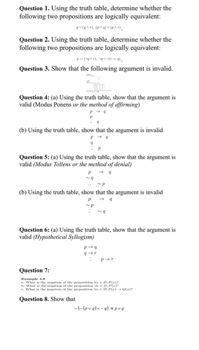  Question 1. Using the truth table, determine whether the following two