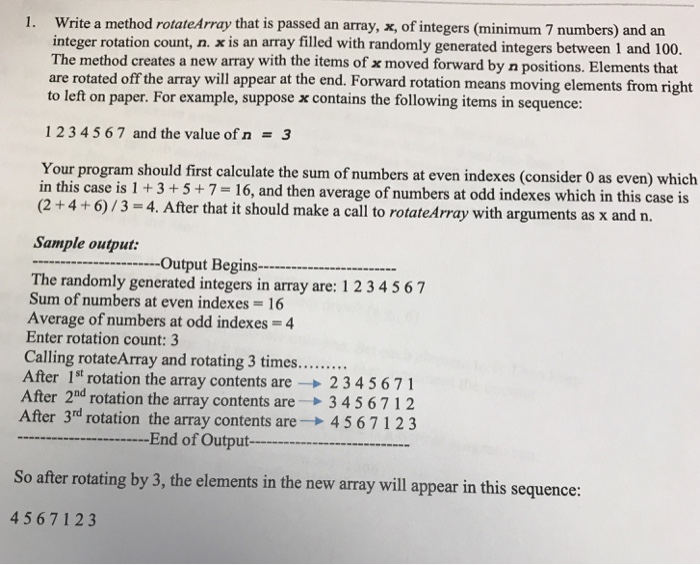  1. Write a method rotateArray that is passed an array, x,