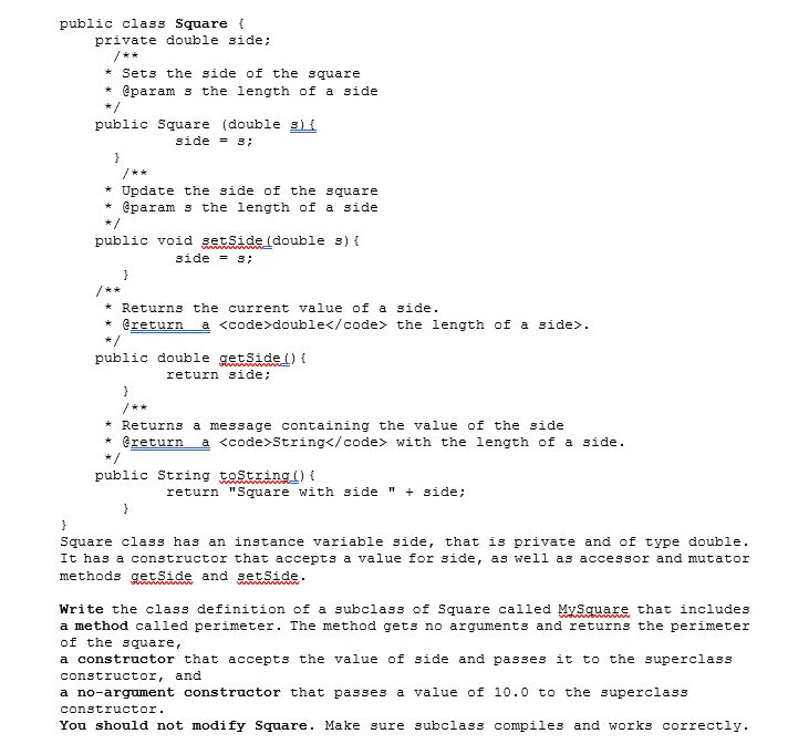  Java Programming. Thank you in advance public class Square i private
