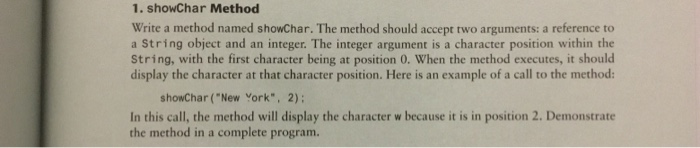  1. showChar Method Write a method named showChar. The method should