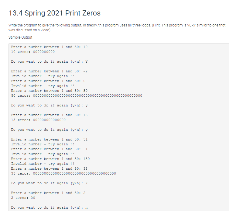  Write in c ++ 13.4 Spring 2021 Print Zeros Write the