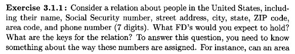 This problem deals with functional dependencies (FD) Exercise 3.1.1: Consider a relation