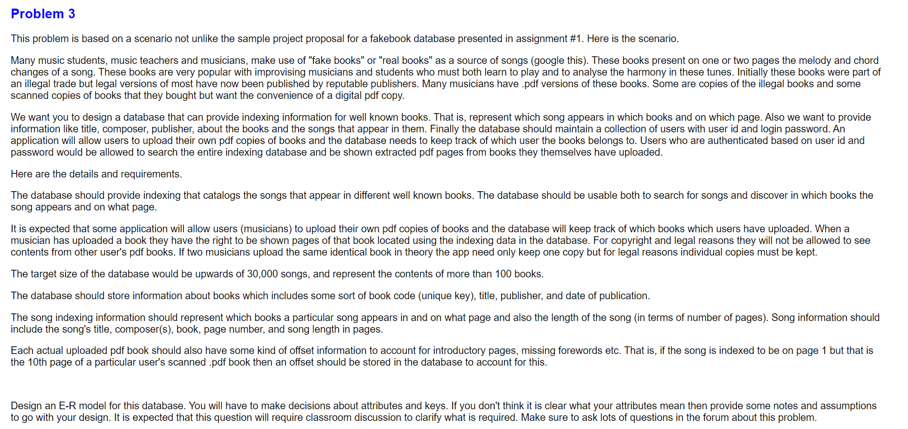  Problem 3 This problem is based on a scenario not unlike