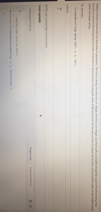  Programming, JavaScript Define a function that takes 4 parameters. The first