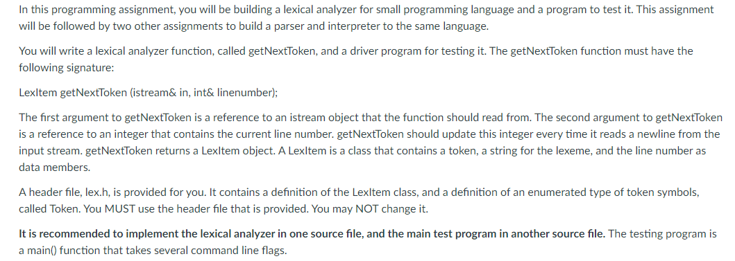  In this programming assignment, you will be building a lexical analyzer