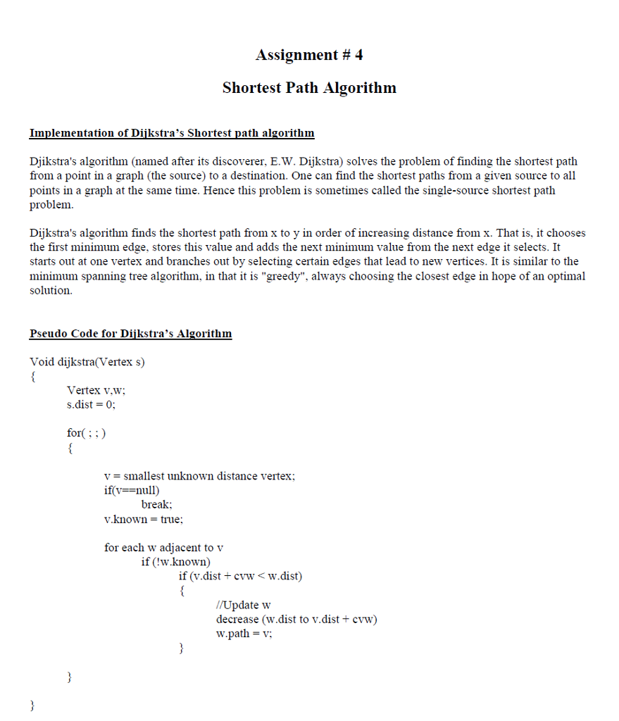 Code must be in Java. Assignment # 4 Shortest Path Algorithm Implementation