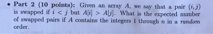  . Part 2 (10 points): Given an array A, we say