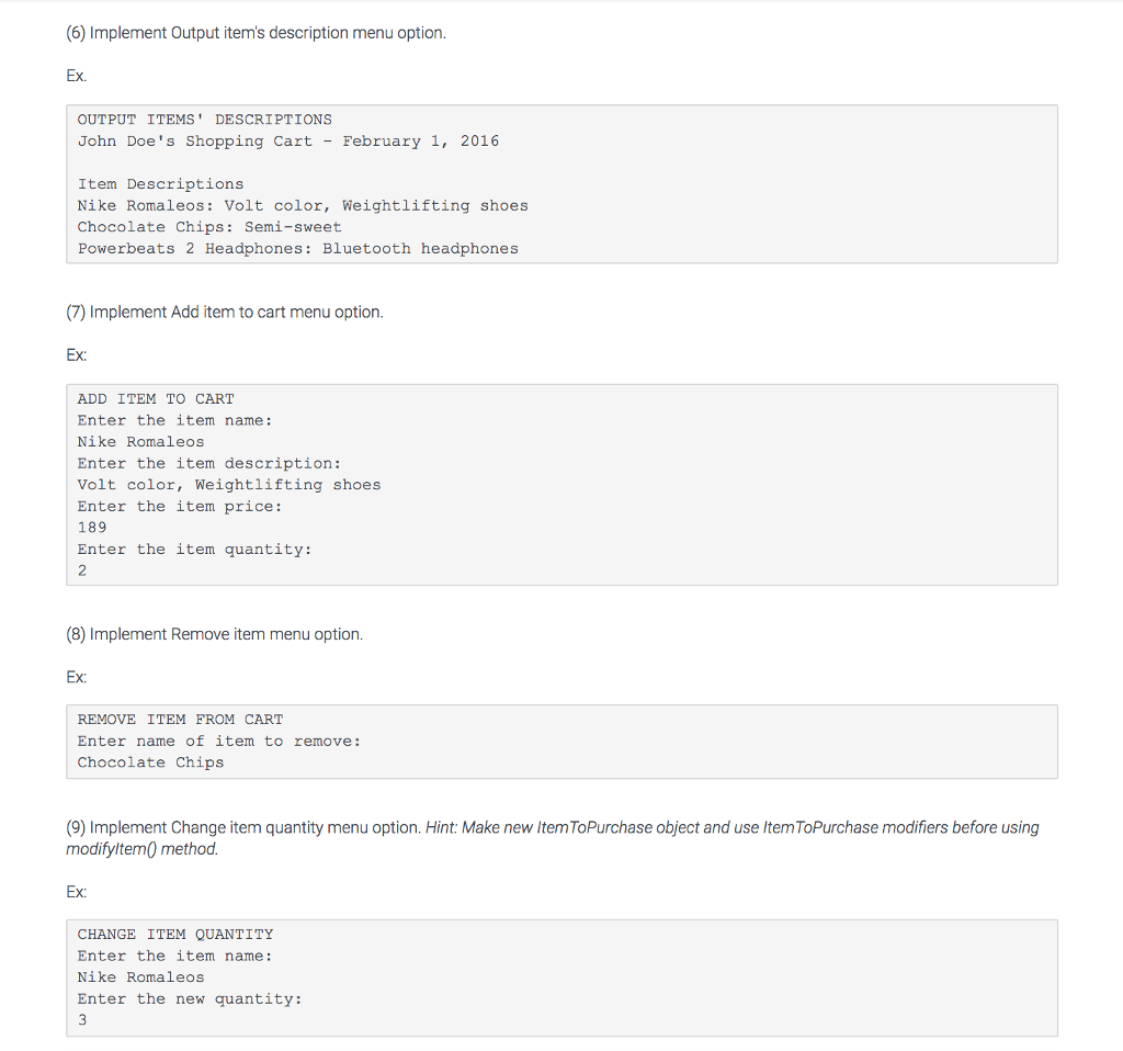 int itemPrice; private int itemQuantity; public ItemToPurchase() { itemName = ""; itemPrice