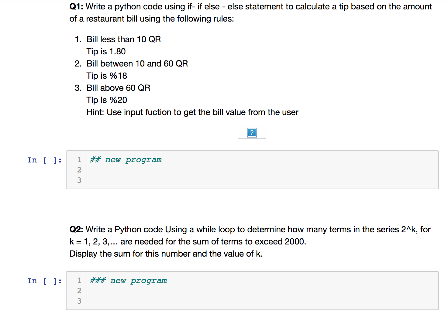  Q1: Write a python code using if- if else - else