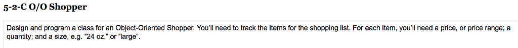 PYTHON ONLY. 5-2-C 0/O Shopper Design and program a class for an