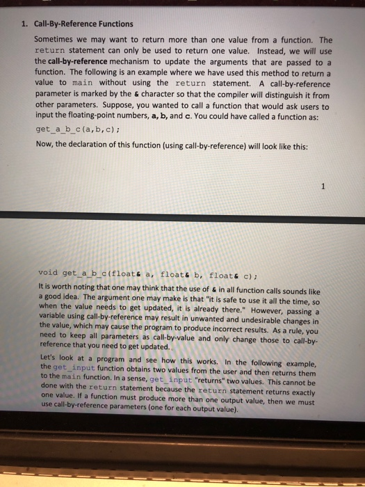  Call- by - reference function 1. Call-By-Reference Functions Sometimes we may
