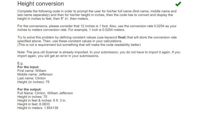  Using Java to write the code Height conversion Complete the following