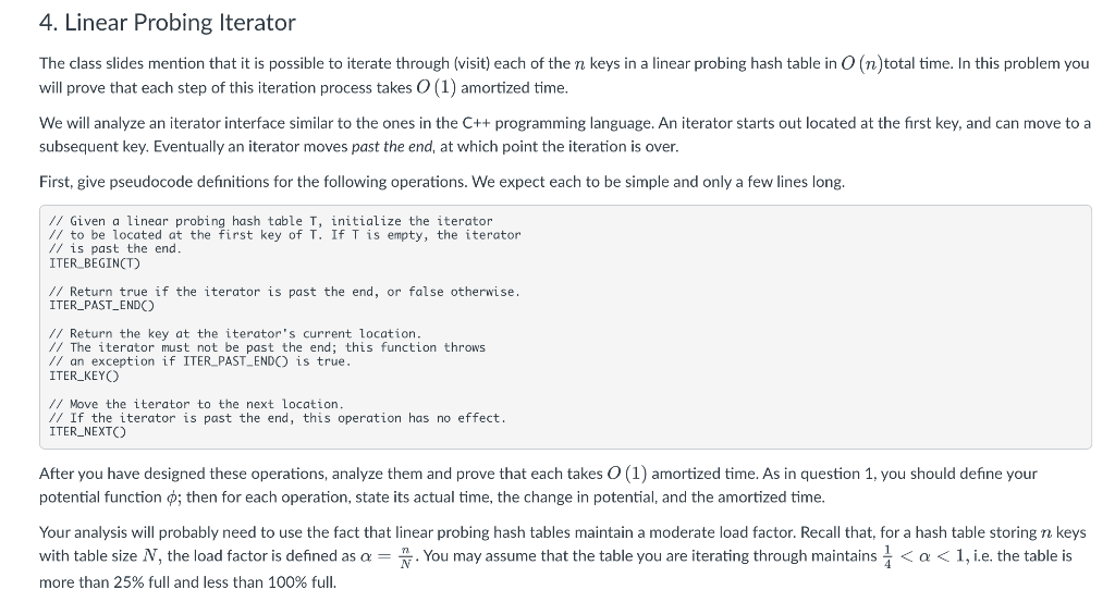  4. Linear Probing Iterator The class slides mention that it is