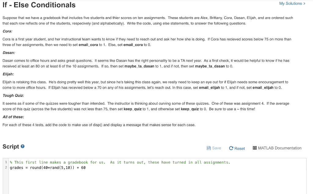 its just matlab else statements. If - Else Conditionals My Solutions Suppose