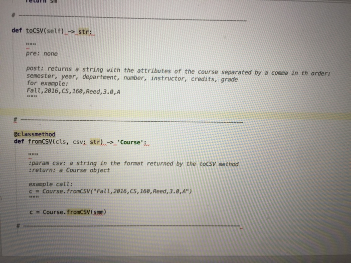  def toCSV(self) rightarrow str: """ pre: none post: returns a string