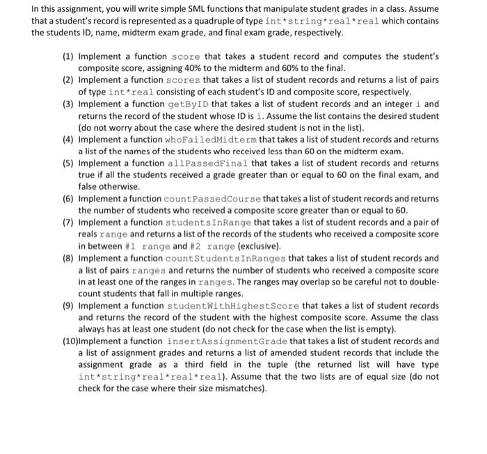  USING Standard ML all functions should be implemented into one .sml