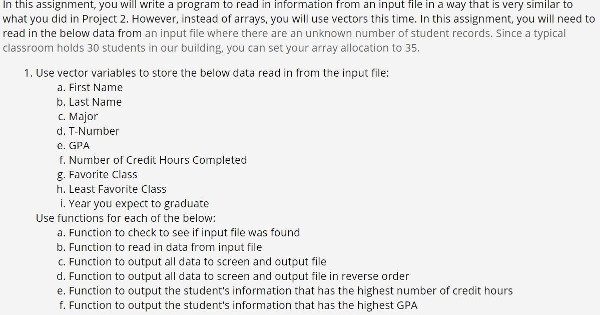  In this assignment, you will write a program to read in