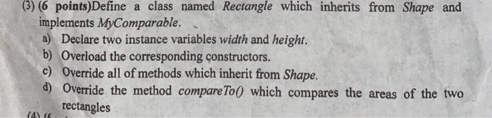 help me please it's java (3) (6 points)Define a class named Rectangle