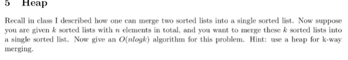  Need complete solution for this Algorithms 5 Heap Recal in class