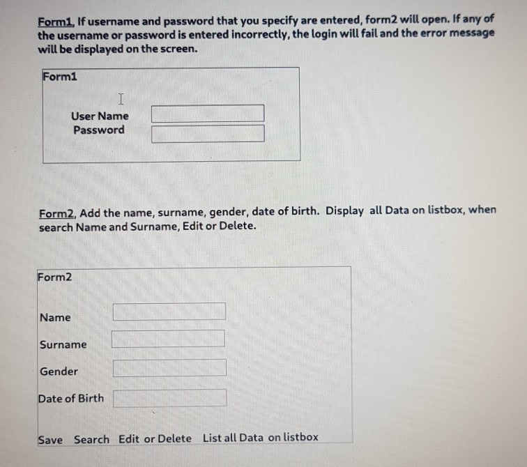  python language using tkinter widgets urgent Form1 If username and password